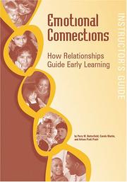 Cover of: Emotional Connections: Teaching How Relationships Guide Early Learning