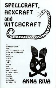 Cover of: Spellcraft, Hexcraft and Witchcraft