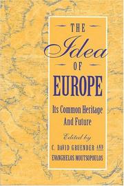 Cover of: The idea of Europe: its common heritage and future