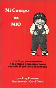 Cover of: Mi Cuerpo Es Mio by Lory Freeman, Carol Deach