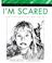 Cover of: I'm scared