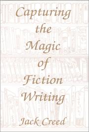 Cover of: Capturing the magic of fiction writing