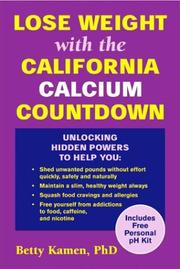 Cover of: Lose Weight with the California Calcium Countdown by Betty Kamen