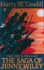 Cover of: Dark hills to westward: the saga of Jenny Wiley