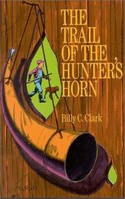 Cover of: The trail of the hunter's horn