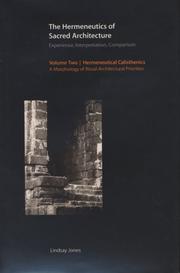 The hermeneutics of sacred architecture : experience, interpretation, comparison