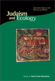 Judaism and ecology : created world and revealed word