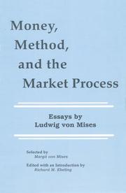 Cover of: Money, method, and the market process: essays