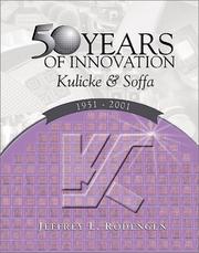 Cover of: 50 Years of Innovation: Kulicke & Soffa
