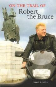 Cover of: On the trail of Robert the Bruce