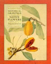 Historical drawings of native flowers by Harriet Scott, Halena Scott