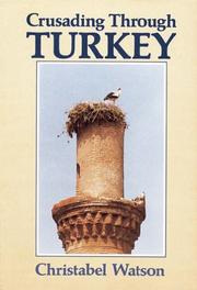 Cover of: Crusading through Turkey