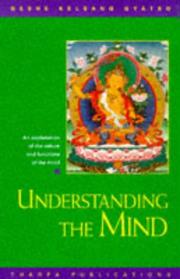 Cover of: Understanding the Mind: An Explanation of the Nature and Functions of the Mind