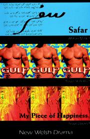 Cover of: Safar, Gulp, My piece of happiness /c [Edited by Jeff Teare]