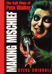 Cover of: Making Mischief: The Cult Films of Pete Walker