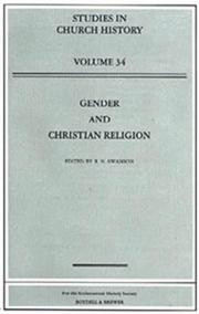Gender and Christian religion : papers read at the 1996 Summer Meeting and the 1997 Winter Meeting of the Ecclesiastical History Society