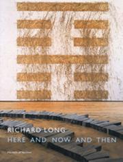 Richard Long : here and now and then