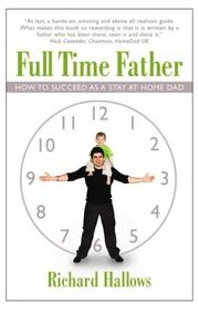 Full time father : how to succeed as a stay home dad