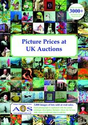 Cover of: An Illustrated Survey of Picture Prices at Uk Auctions: 2001-2005 (Antiques)
