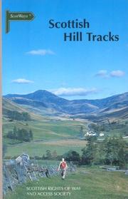 Scottish hill tracks : a guide to hill paths, old roads and rights of way