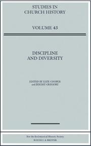 Discipline and diversity : papers read at the 2005 Summer Meeting and the 2006 Winter Meeting of the Ecclesiastical History Society