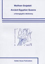 Cover of: Ancient Egyptian Queens: A Hieroglyphic Dictionary