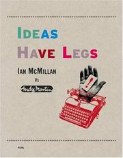 Cover of: Ideas Have Legs: Ian McMillan vs. Andy Martin
