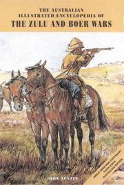 Cover of: The Australian illustrated encyclopedia of the Zulu and Boer wars