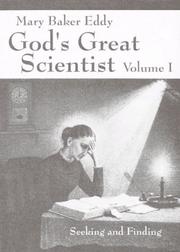 Cover of: God's Great Scientist: Book 1 (Mary Baker Eddy)