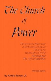 Cover of: church of power: the invincible movement of the Christian church through an upside down world : completely revised with two new exciting chapters on the Acts of the Apostles
