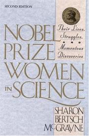 Cover of: Nobel Prize women in science by Sharon Bertsch McGrayne