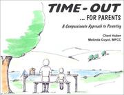 Cover of: Time-out-- for parents: a compassionate approach to parenting