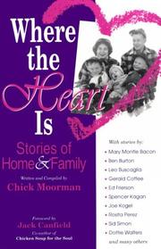 Cover of: Where the heart is by Chick Moorman