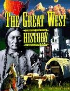 Cover of: The great West: a traveler's guide to the history of western United States