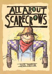 All about scarecrows by Bobi Martin