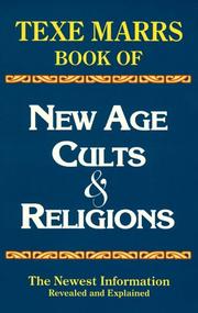 New Age Cults & Religions by Texe Marrs