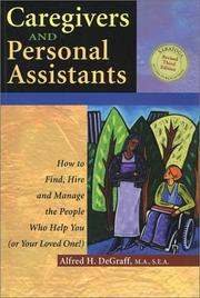 Cover of: Caregivers and personal assistants by Alfred H. DeGraff