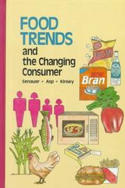 Food trends and the changing consumer by Benjamin Senauer