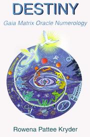 Cover of: Destiny: Gaia matrix oracle numerology