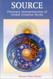 Cover of: Source: Visionary Interpretations of Global Creation Myths