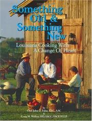 Cover of: Something old & something new: Louisiana cooking with a change of heart