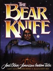 Cover of: The bear knife, and other American Indian tales