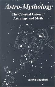 Cover of: Astro-Mythology by Valerie Vaughan