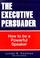 Cover of: The executive persuader