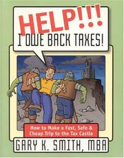 Cover of: Help!!! I Owe Back Taxes!