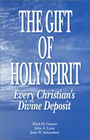 Cover of: The Gift of Holy Spirit:  The Power to be like Christ