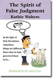 Cover of: The Spirit of False Judgment | Kathie Walters