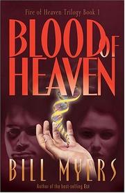 Cover of: Blood of heaven by Bill Myers