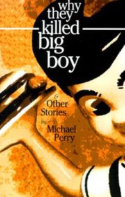 Cover of: Why They Killed Big Boy by Michael Perry