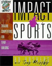 Cover of: Impact sports: creative competitions for team building